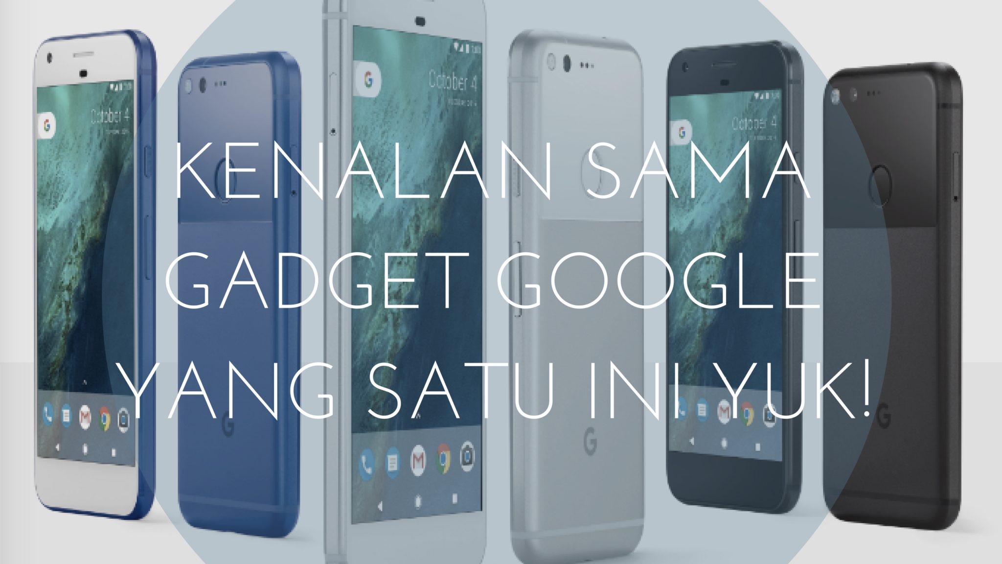 Google Ini Siap Bersaing Dengan IPhone 7