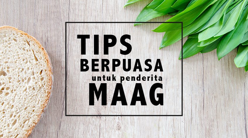 11 Tips Puasa Lancar untuk Penderita Sakit Maag