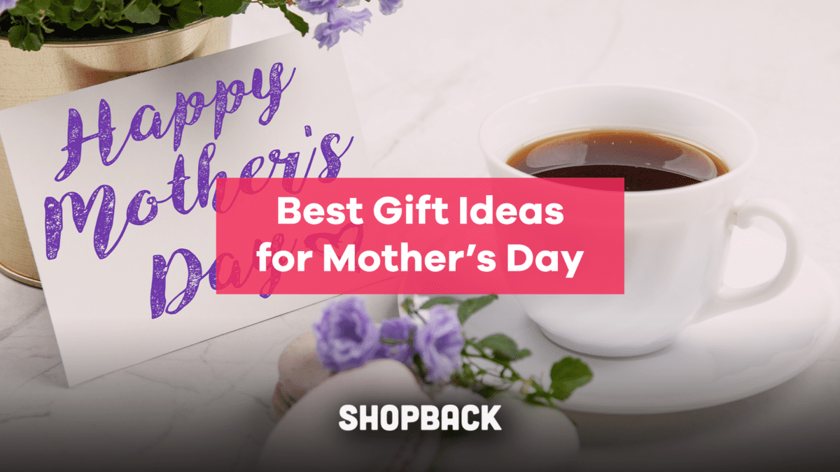 Best Gift Ideas for Mother’s Day 2020