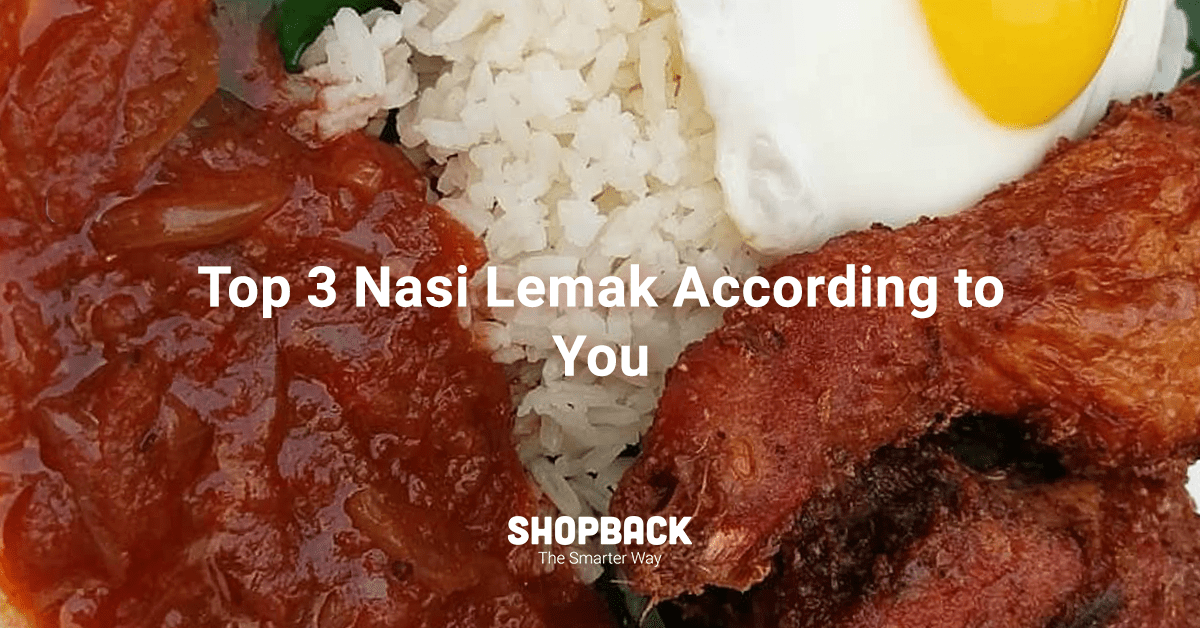 The Top 3 Nasi Lemak in KL According to Our Instagram Followers