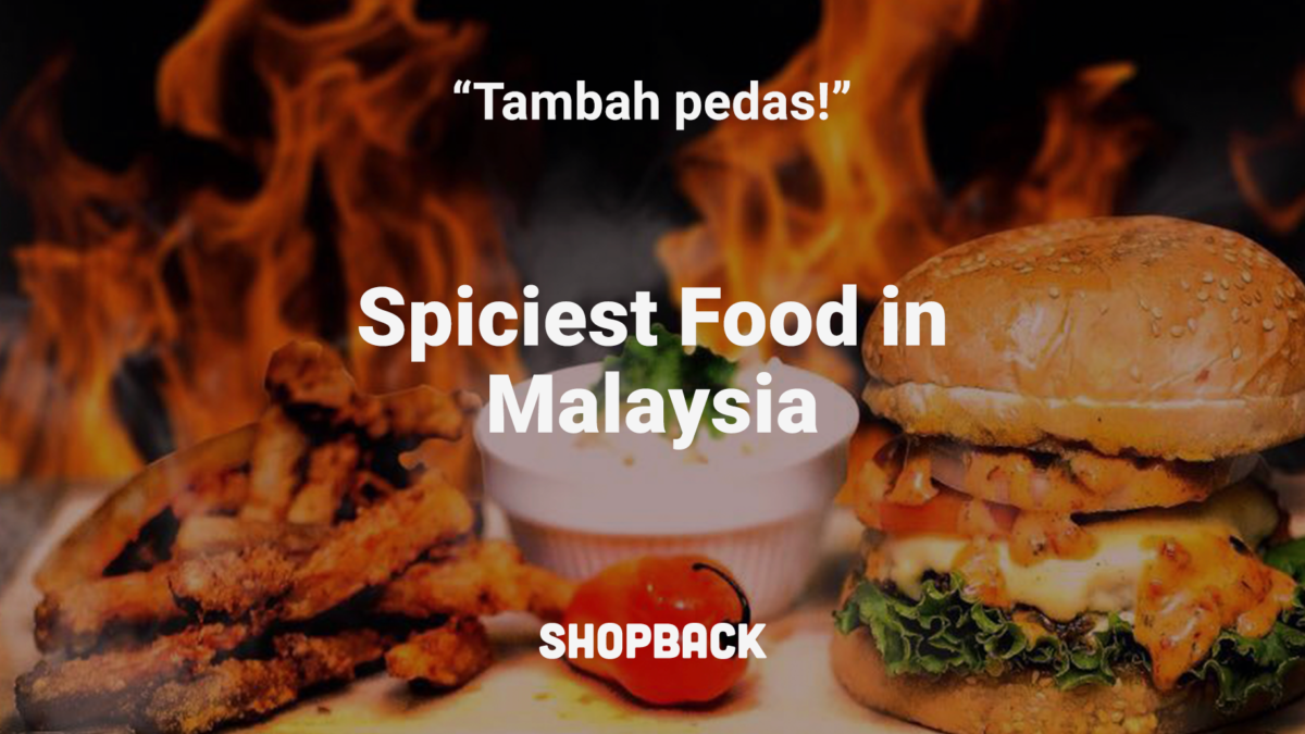 Here’s Where to Find the Spiciest Food in Malaysia