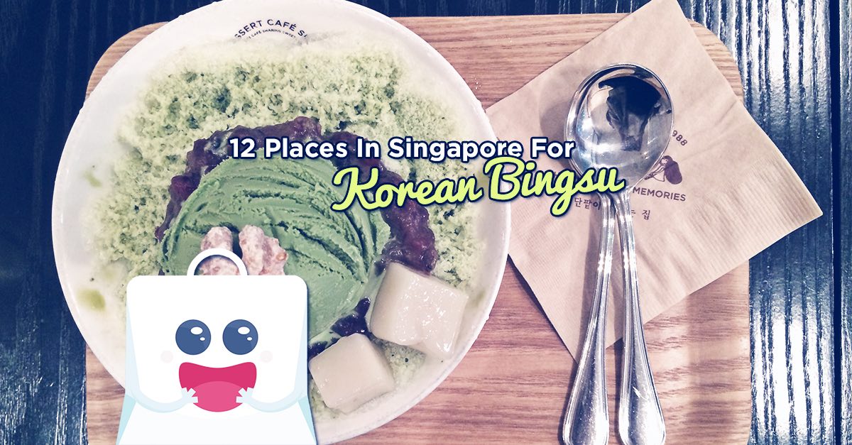 12 Places In Singapore For Korean Bingsu