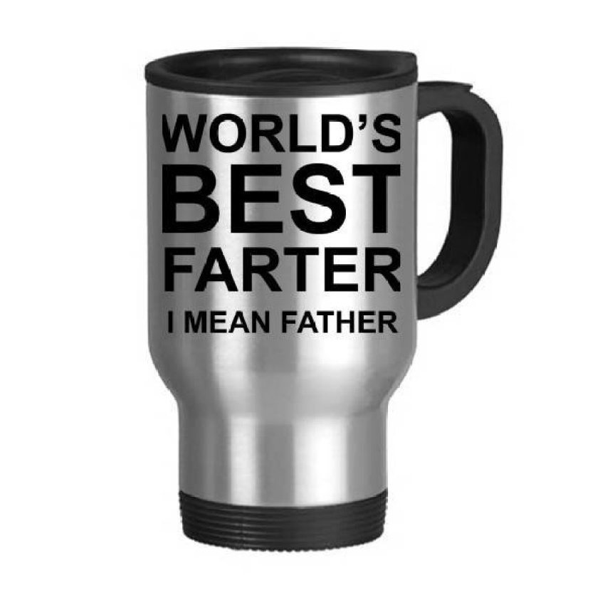 World’s Best Farter I Mean Father Words Stainless Steel Travel Mug