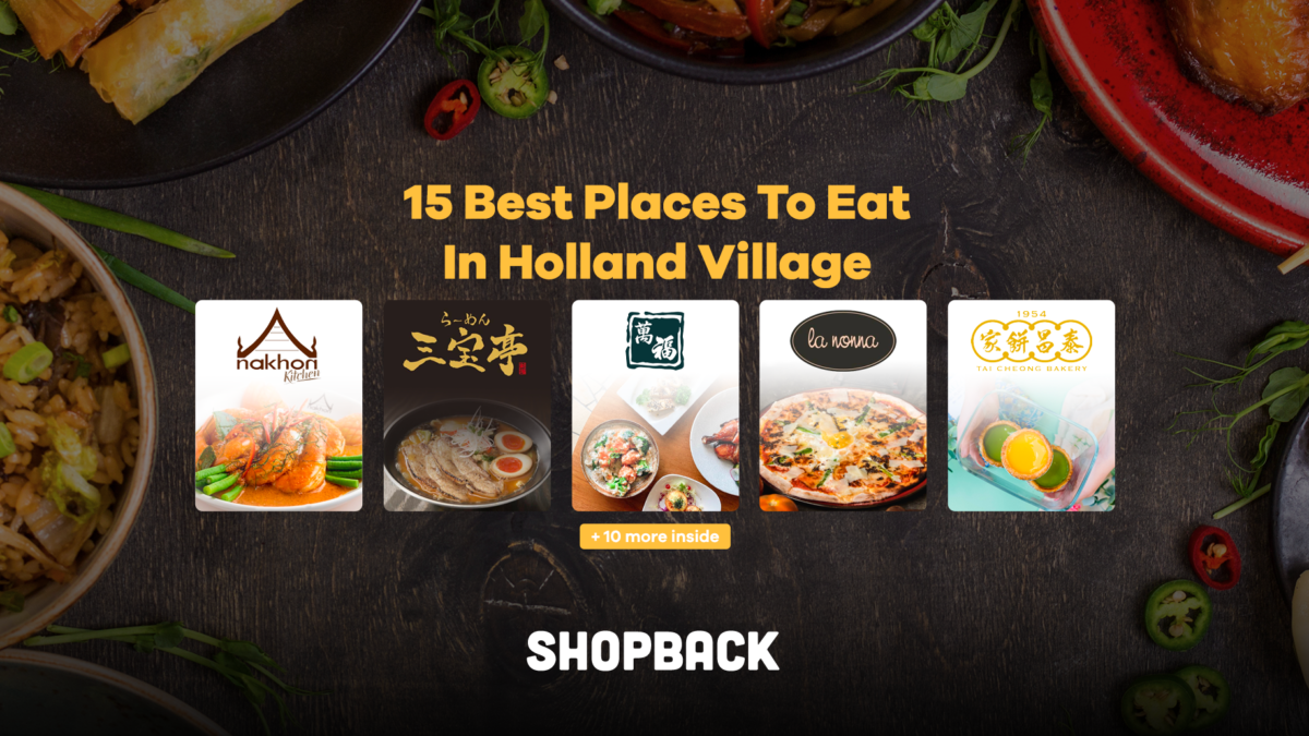 Holland Village Food Guide: 15 Best Places To Eat In The Neighbourhood