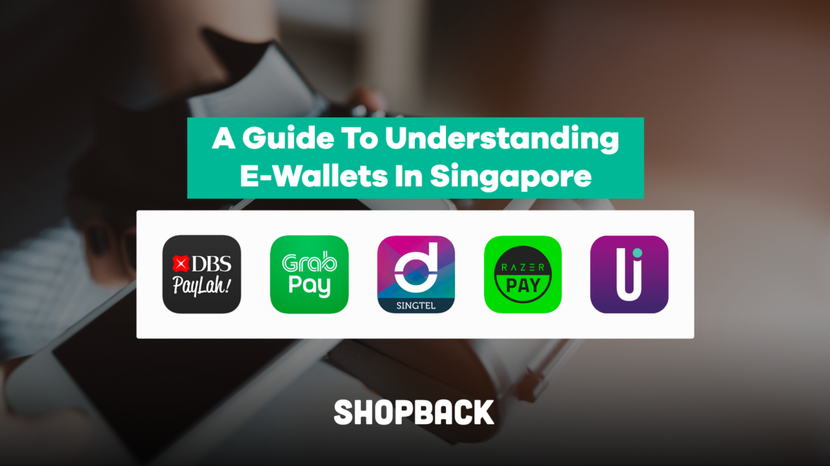 A Guide To Understanding E-Wallets In Singapore