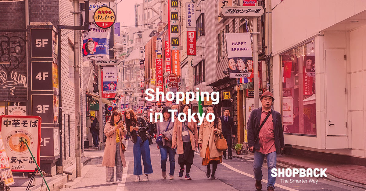 Tokyo Shopping: A Complete Guide of What and Where to Shop
