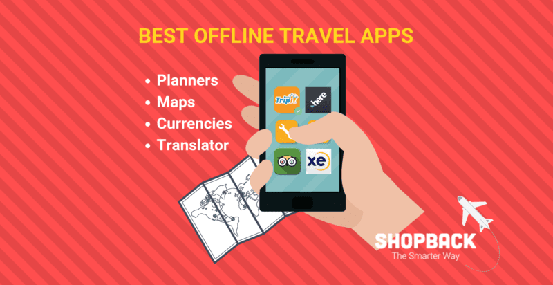 offline travel apps to use shopback blog