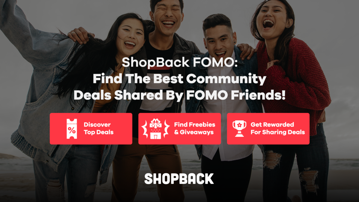 ShopBack FOMO: Over 2000 Freebies, 1-For-1s, Up To 90% OFF Deals Shared by the Community on ShopBack FOMO!
